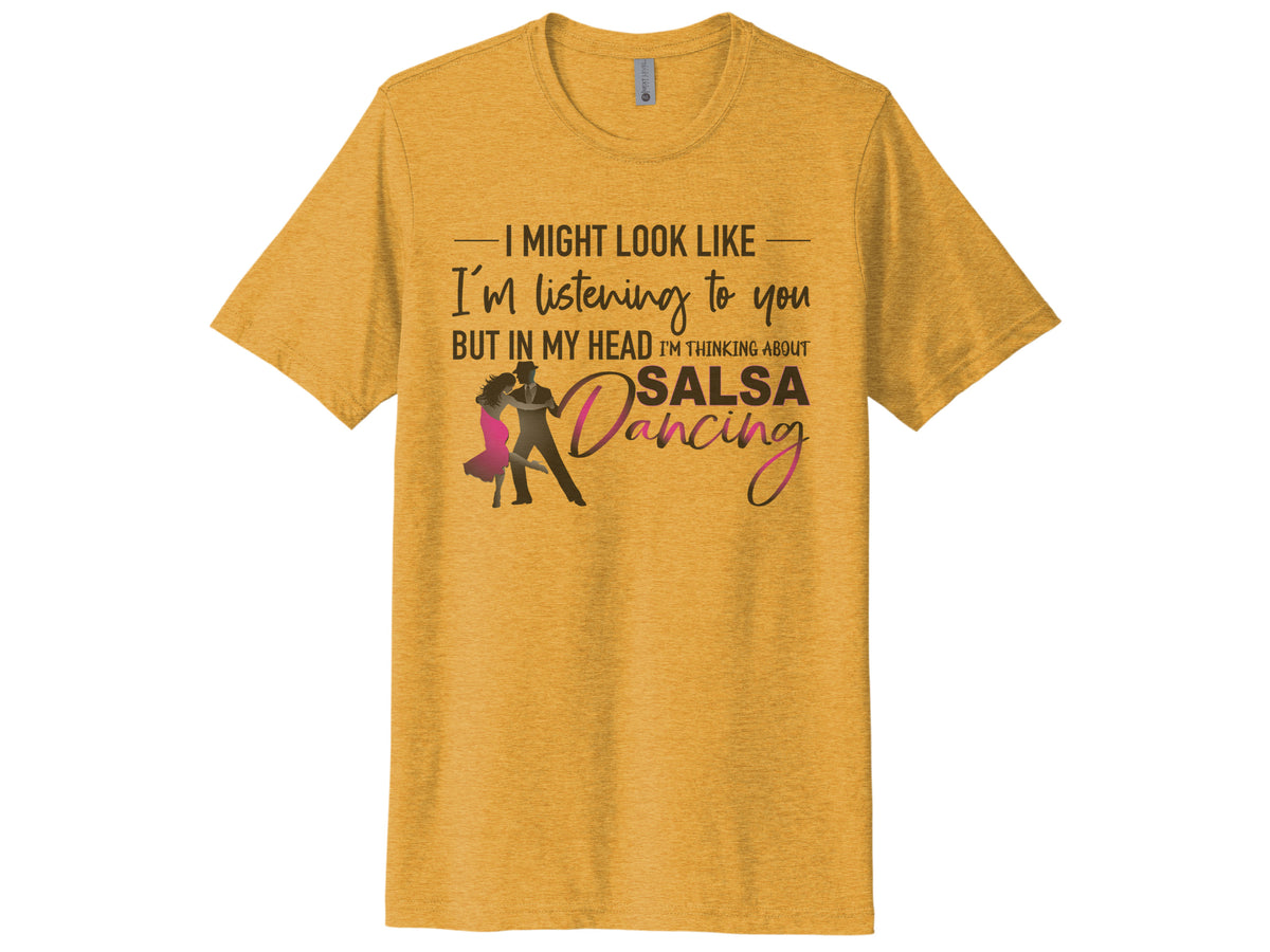Thinking About Salsa Dancing Shirt