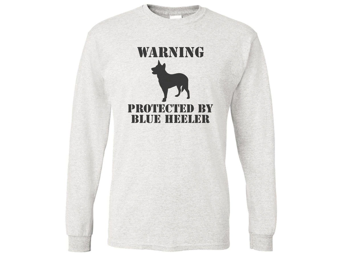 Warning Protected By Blue Heeler