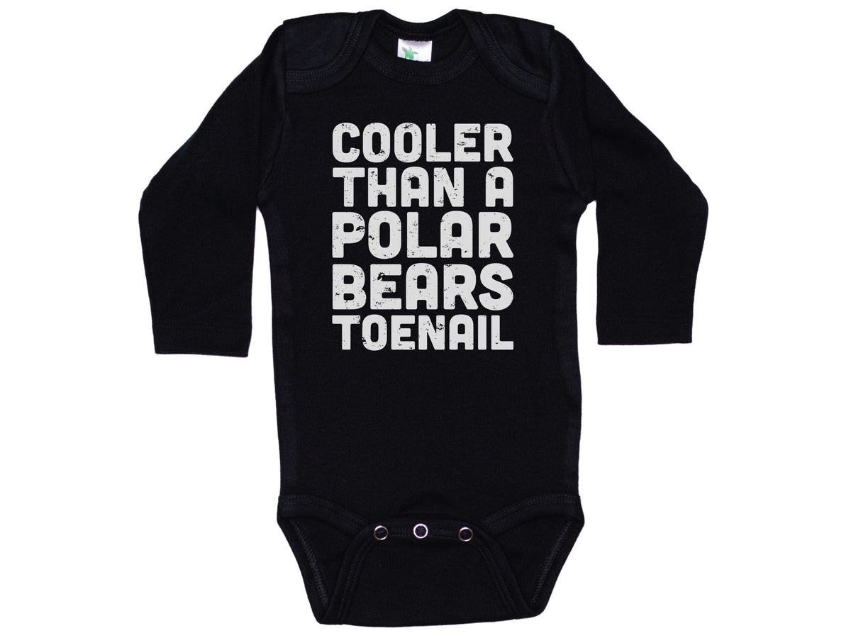 Cooler Than A Polar Bears Toenail Onesie®