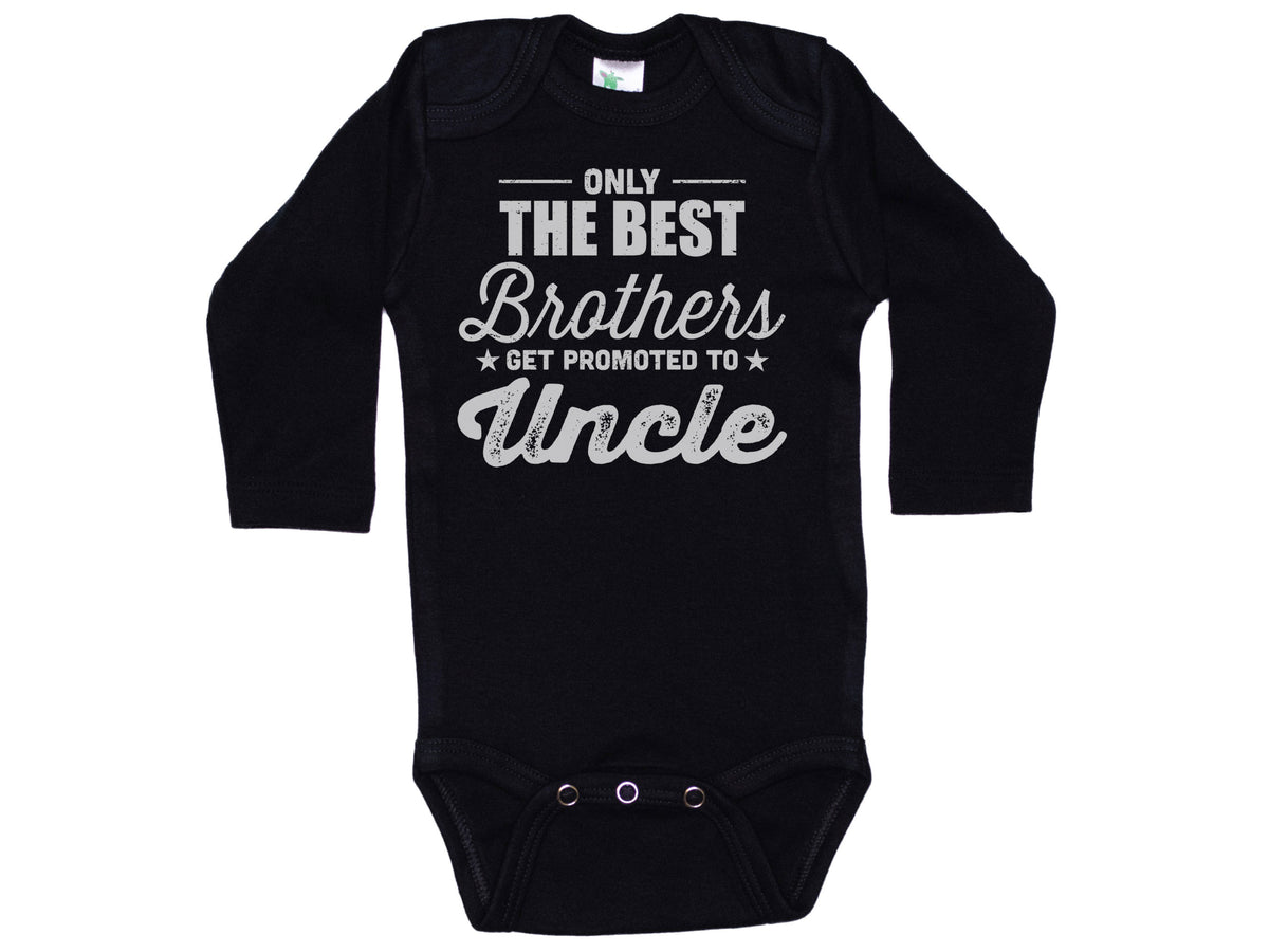 Only The Best Brothers Get Promoted To Uncle Onesie®