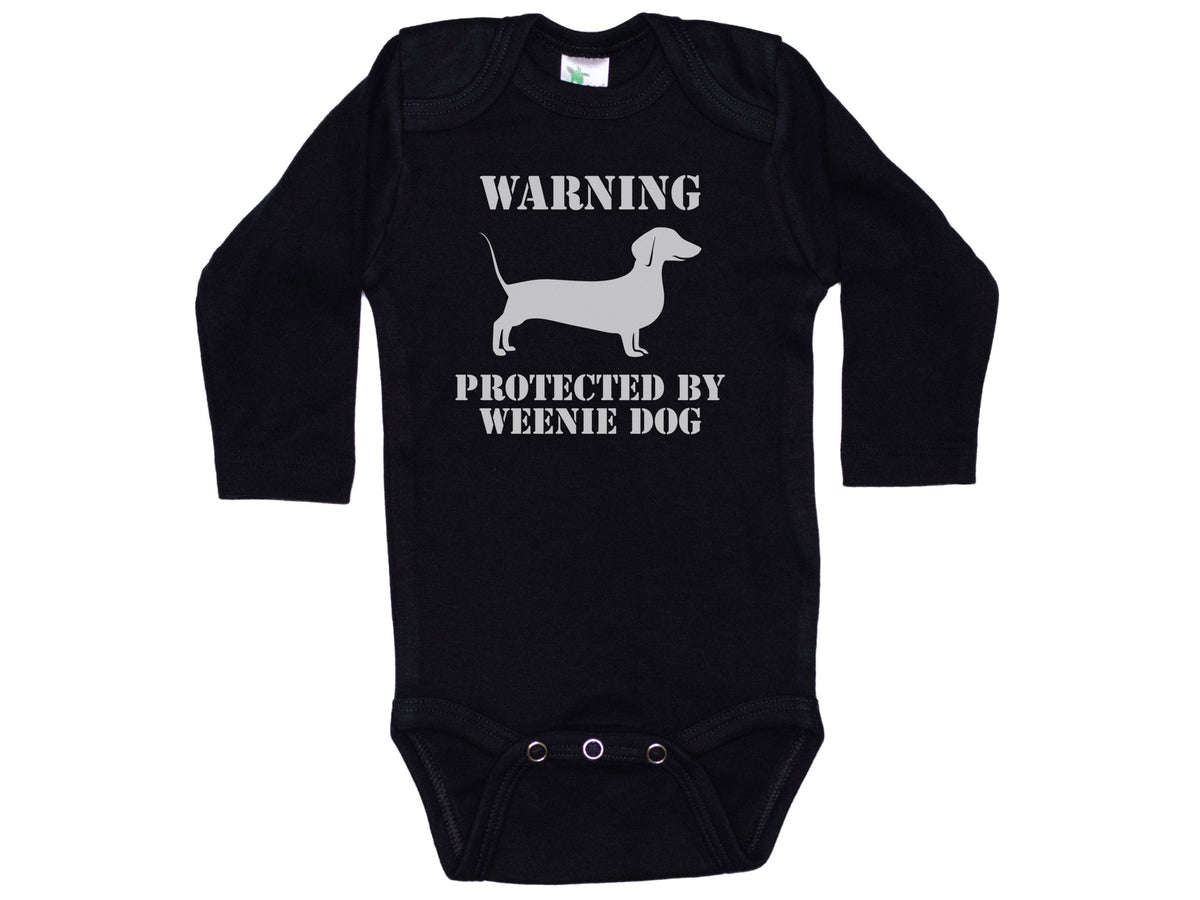 Warning Protected By A Weenie Dog Onesie®