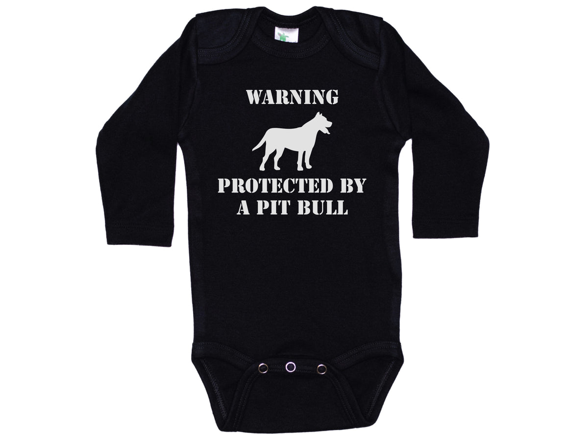 Warning Protected By A Pit Bull Onesie®
