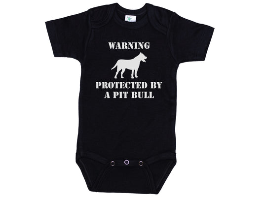 Warning Protected By A Pit Bull Onesie®