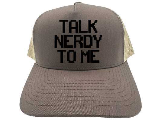 Talk Nerdy To Me Hat