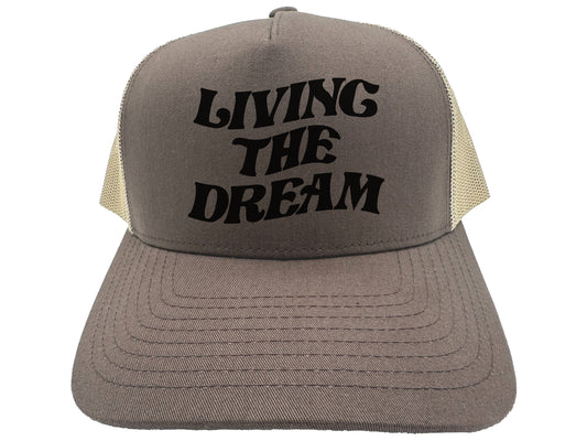 Living The Dream Hat
