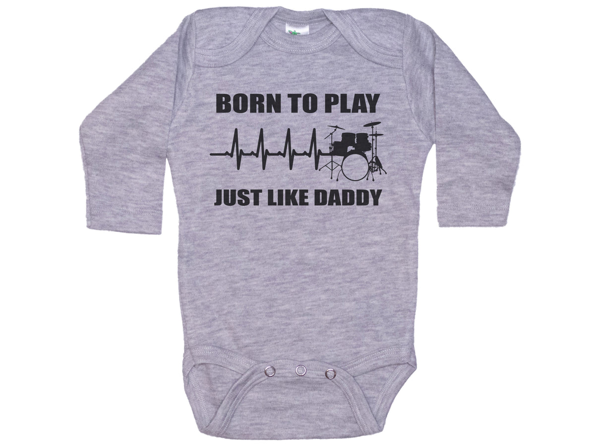 Born To Play Drums Just Like Daddy Onesie®