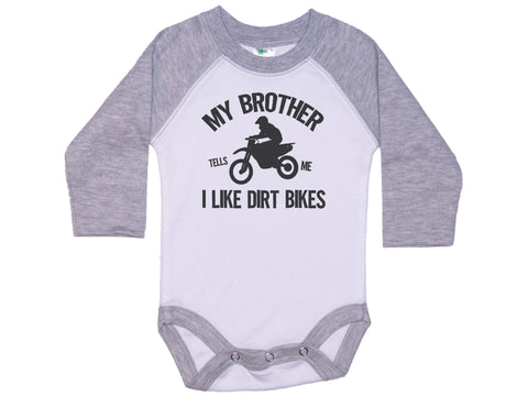 My Brother Tells Me I Like Dirt Bikes Onesie®