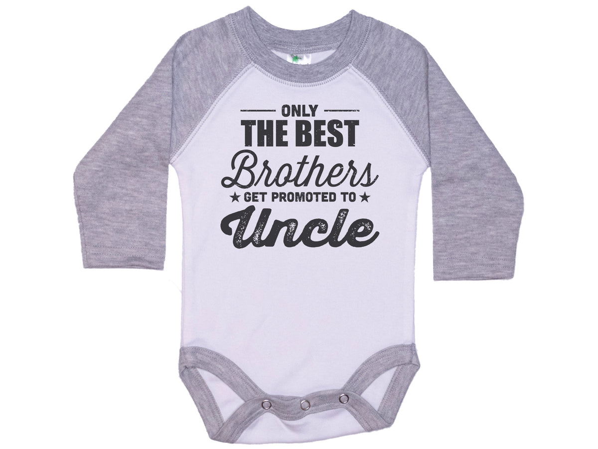 Only The Best Brothers Get Promoted To Uncle Onesie®