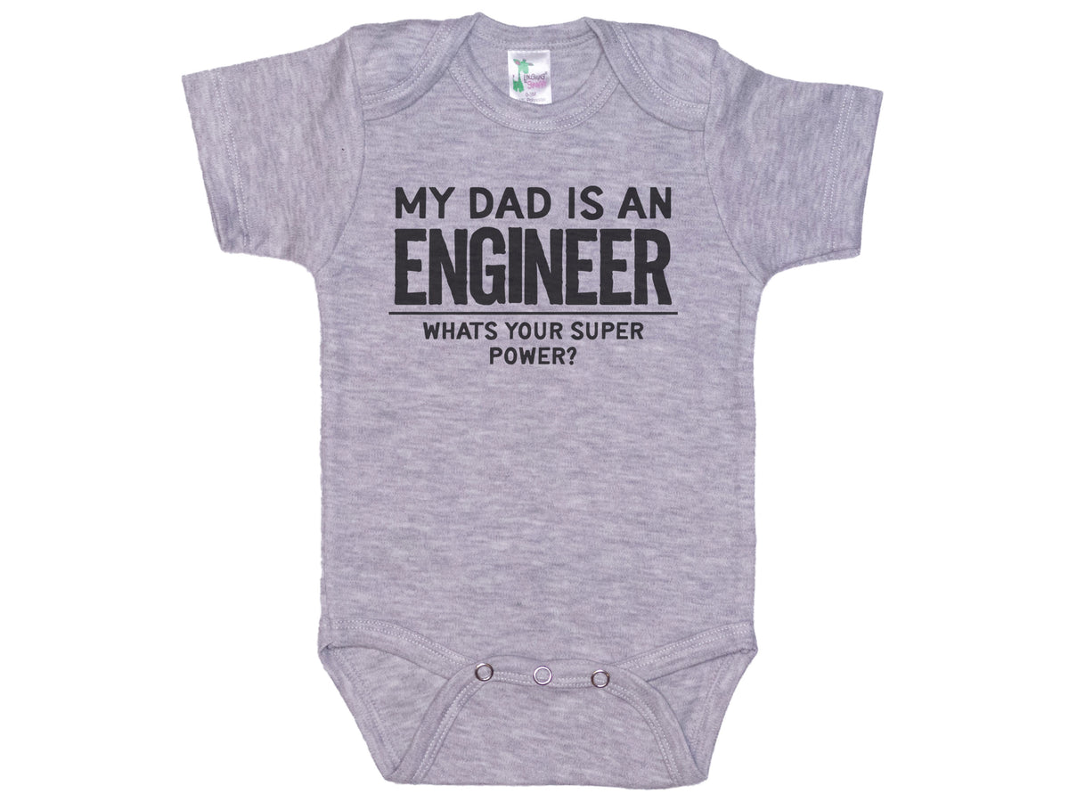 My Dad Is An Engineer What's Your Superpower Onesie®
