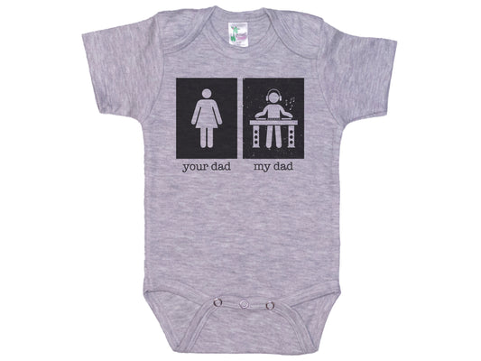 Your Dad My Dad DJ Onesie