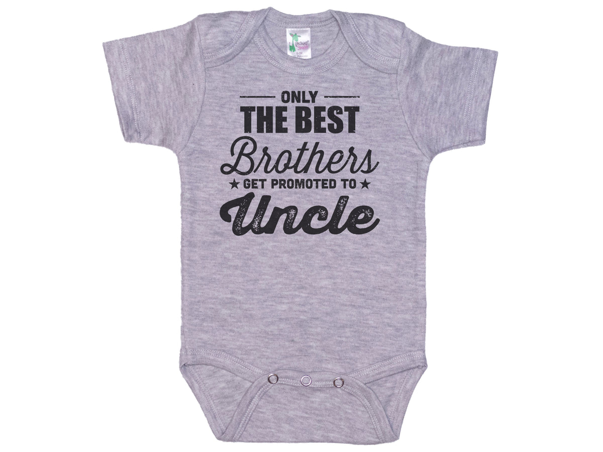 Only The Best Brothers Get Promoted To Uncle Onesie®