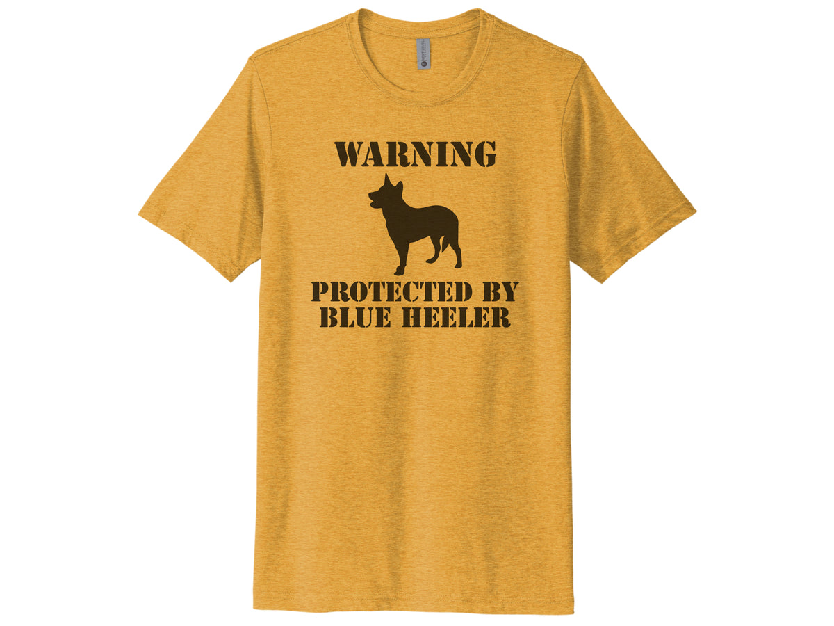 Warning Protected By Blue Heeler
