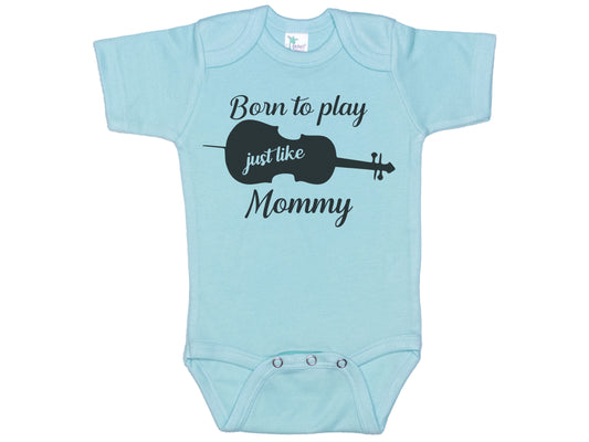 Born To Play Cello Just Like Mommy Onesie®