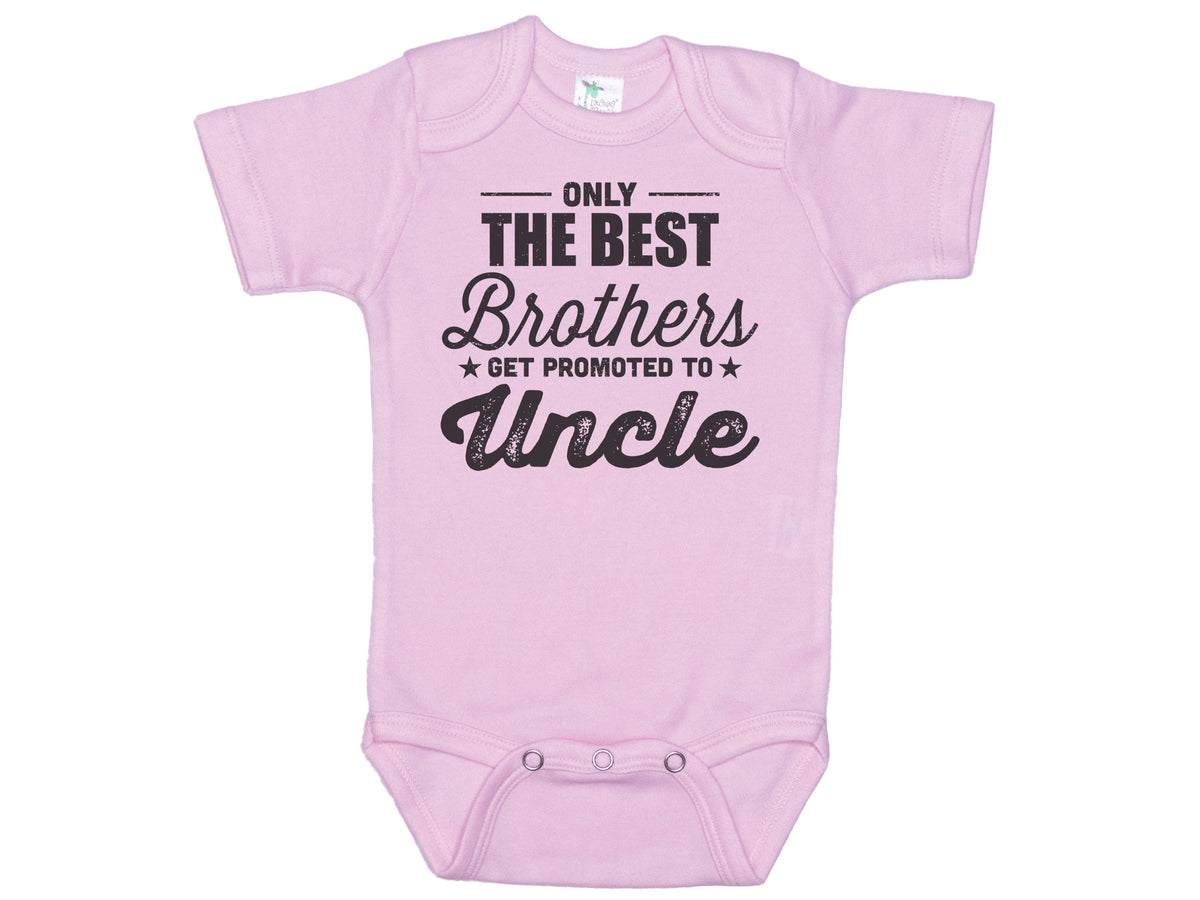 Only The Best Brothers Get Promoted To Uncle Onesie®