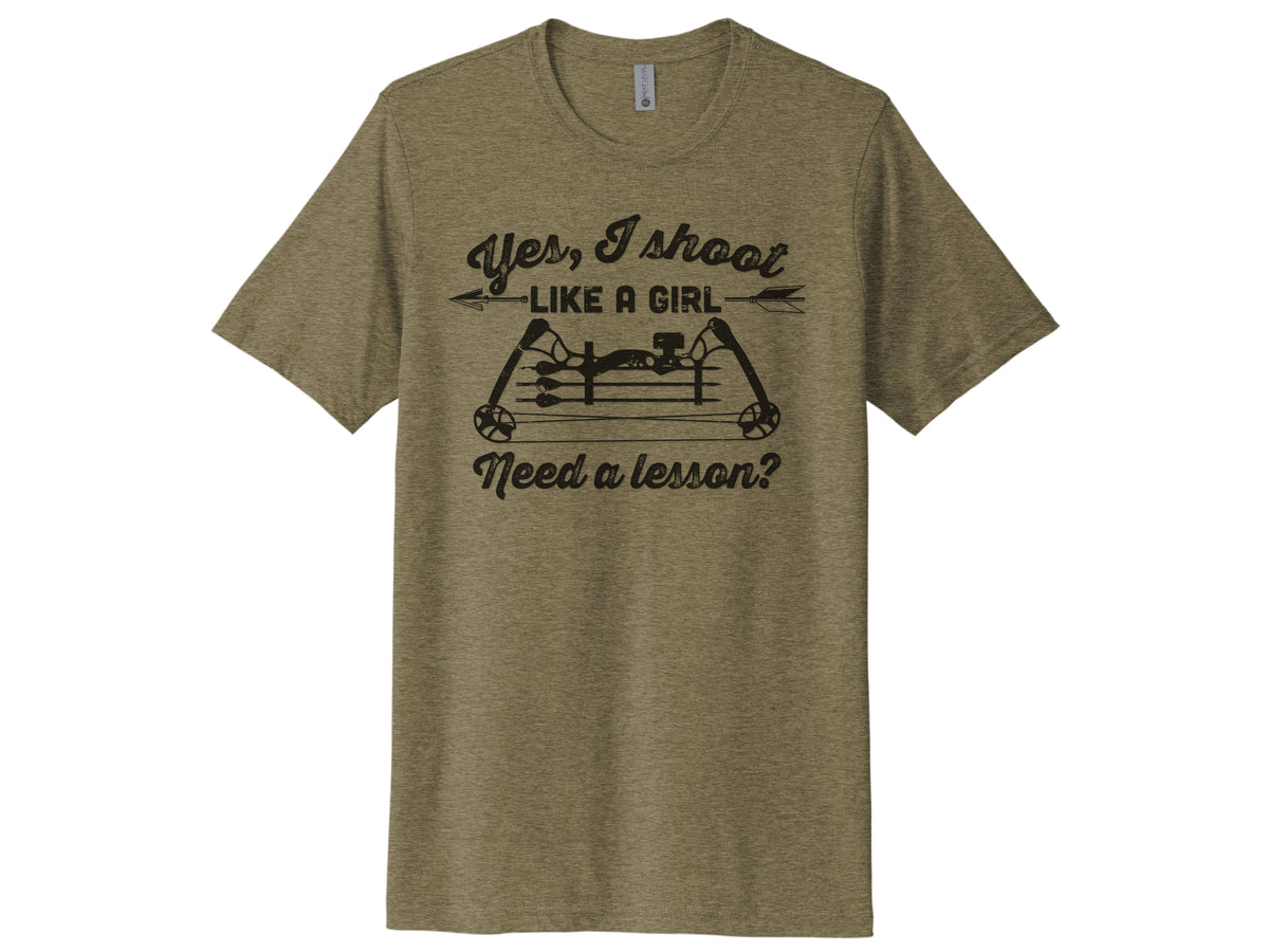 Yes I Shoot Like A Girl Shirt