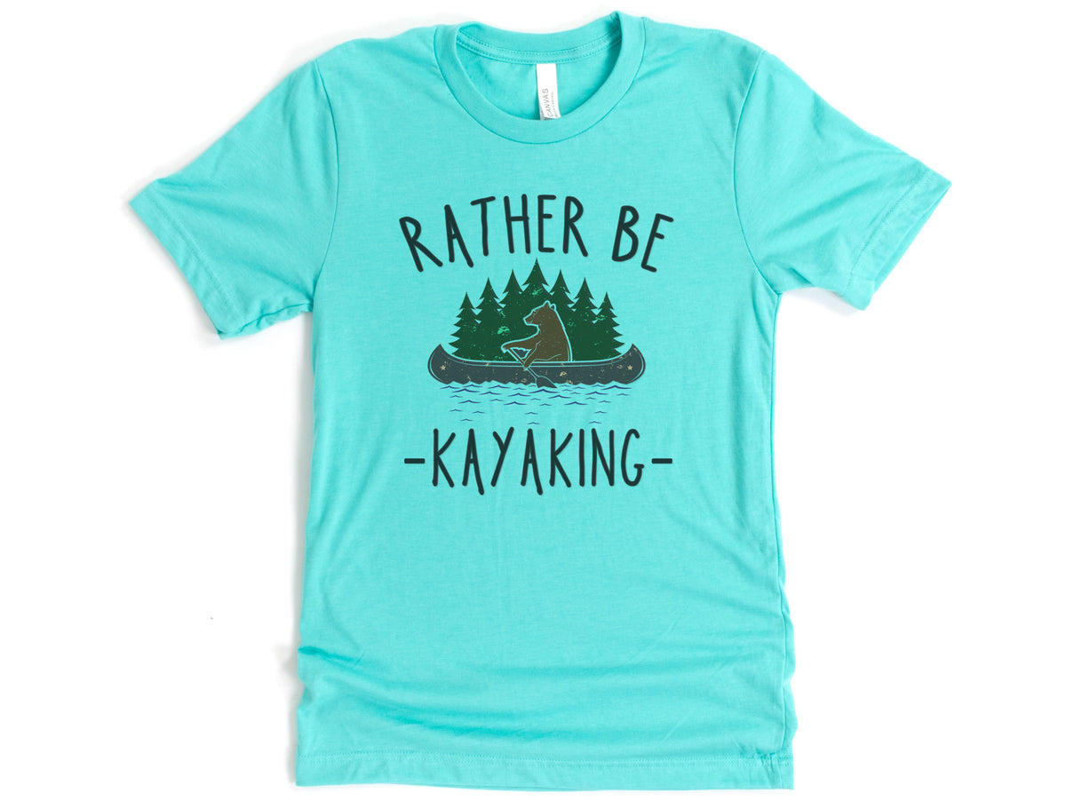 Rather Be Kayaking Shirt