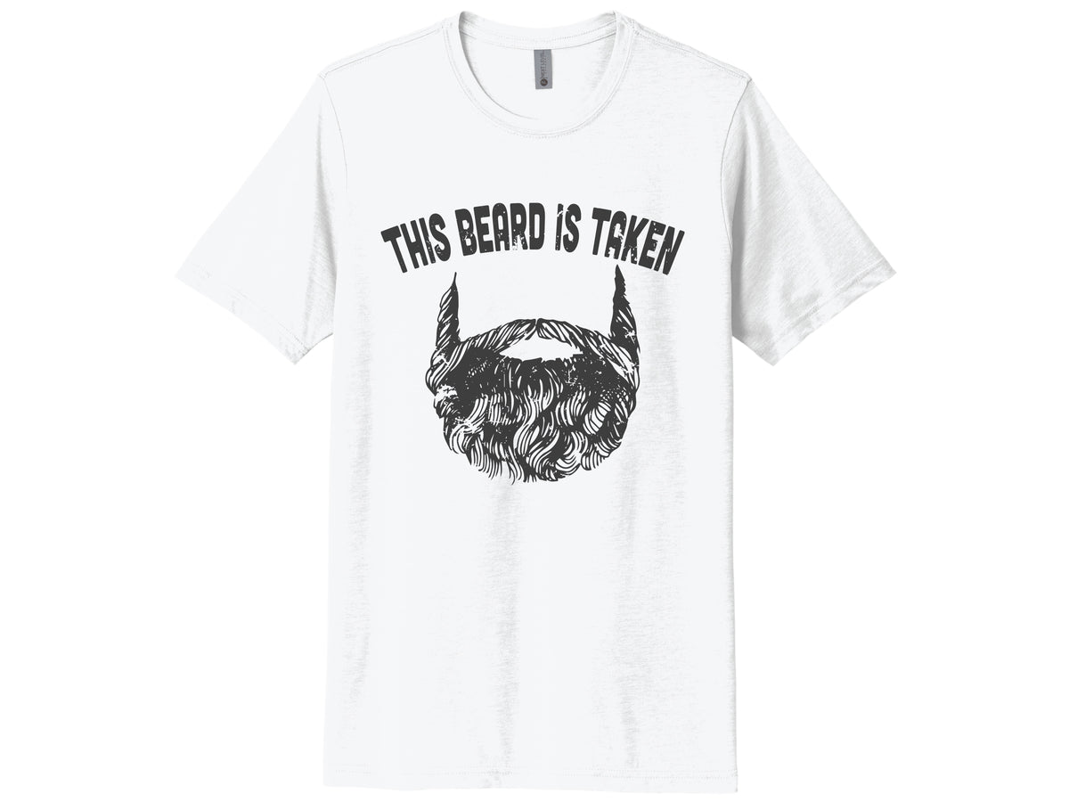 This Beard Is Taken Shirt