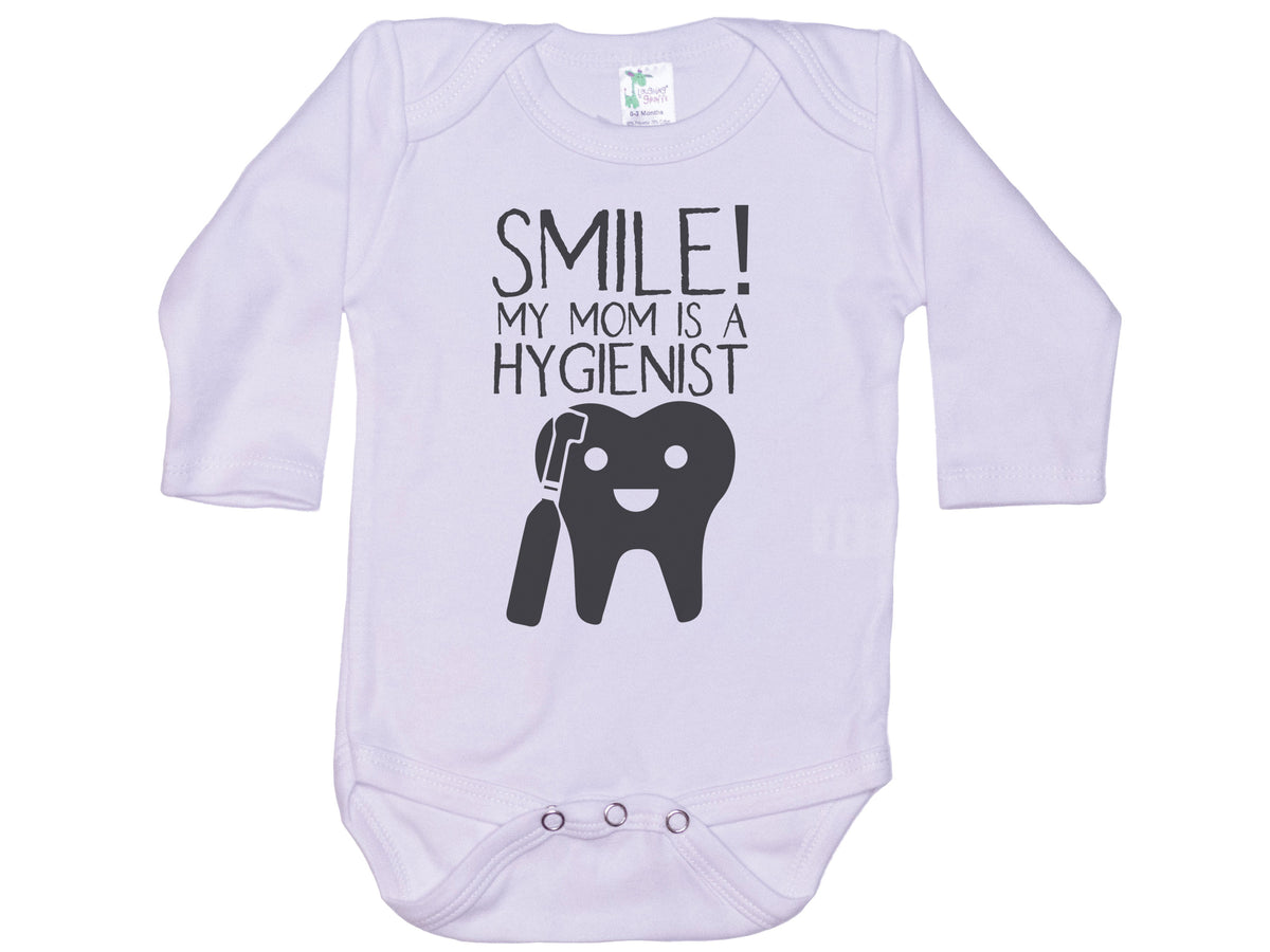Smile My Mom Is A Hygienist Onesie®