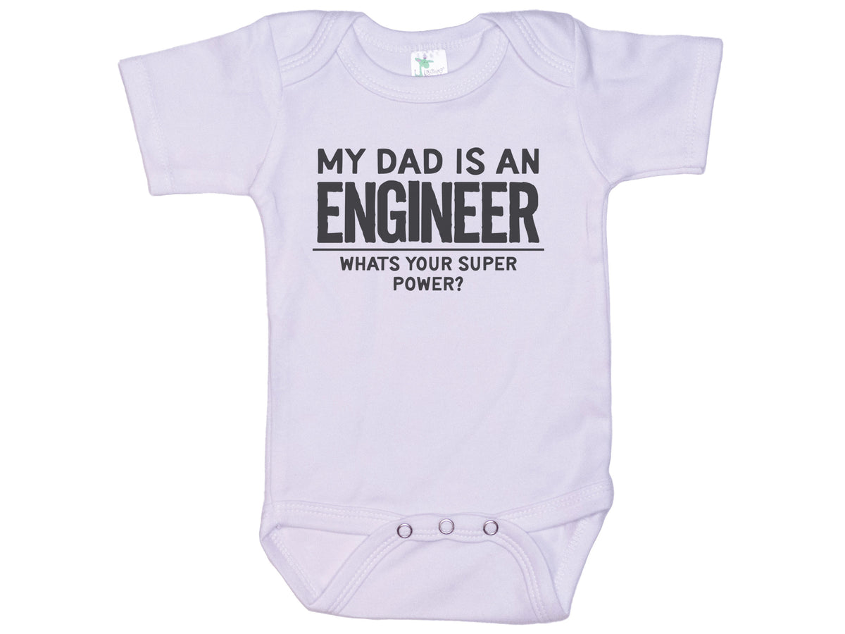 My Dad Is An Engineer What's Your Superpower Onesie®
