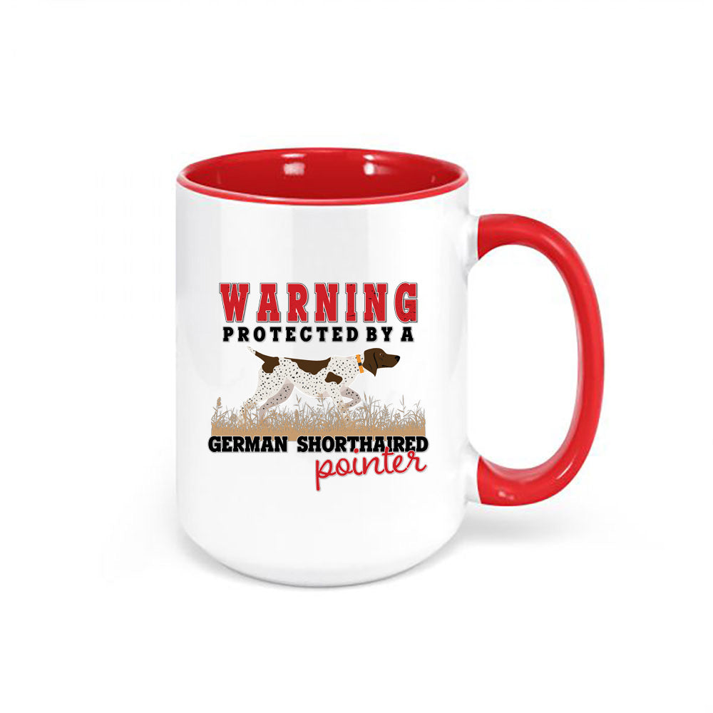 Warning Protected By A German Shorthaired Pointer Mug