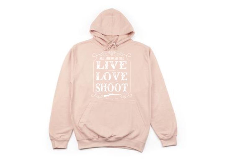 Live Love Shoot, All American Girl, Women's Hoodie, Gift For Her, Western Hoodies, Women's Country, Mom Gift, Country Hoodie, Southern - Chase Me Tees LLC