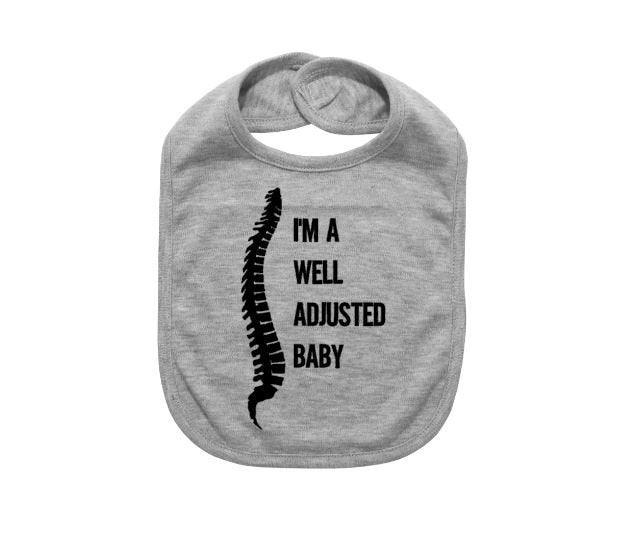 Chiropractor Bib, I'm A Well Adjusted Baby, Chiropractor Bib, Baby Chiropractor, Chiropractor Baby Gift, Chiropractor Apparel, Newborn Bibs - Chase Me Tees LLC