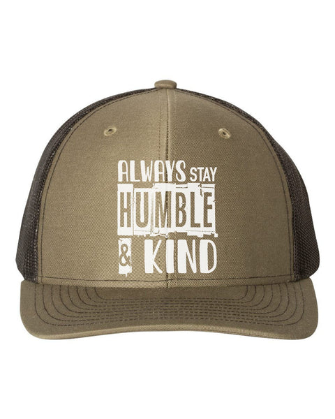 Always Stay Humble & Kind, Humble And Kind, Humble Hat, Be Kind, 10 Different Colors, Adjustable Snapback, Caps, Inspire Apparel, White Text - Chase Me Tees LLC