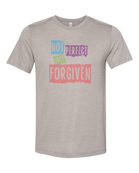 Christian Shirt, Not Perfect Just Forgiven, Sublimation T, Unisex, Jesus Shirt, Religious Apparel, Christian Apparel, Jesus Tee, Forgiven - Chase Me Tees LLC