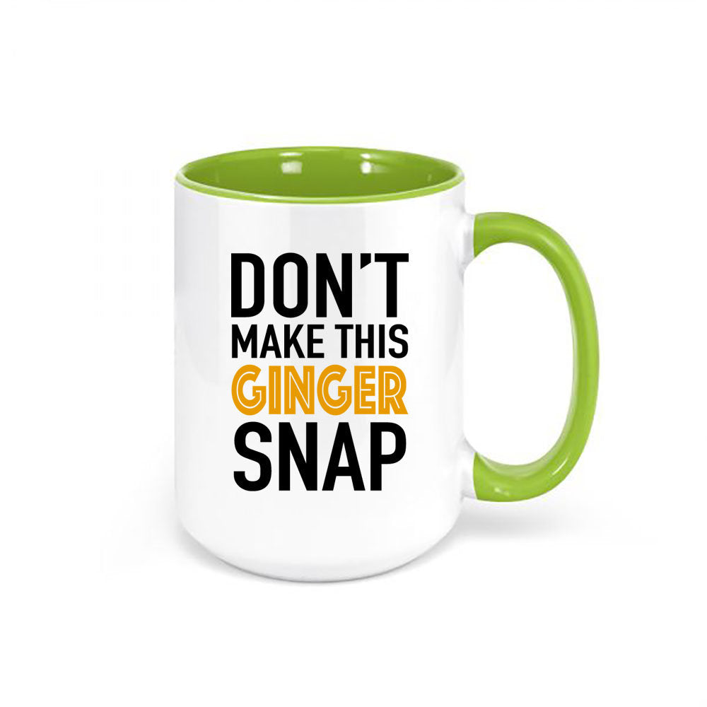 Red Head Mug, Don't Make This Ginger Snap, Gift For Ginger, Gift For Red Head, Ginger Coffee Mug, Red Head Cup, Gift For Her, Sublimated Mug - Chase Me Tees LLC