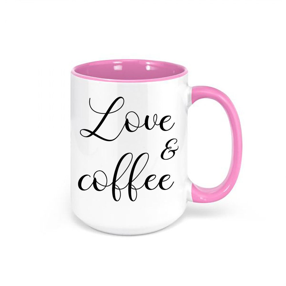 Love And Coffee, Inspirational Mugs, Gift For Her, Home Decor, Coffee Lover, Gift For Her, Mother's Day Gift, Love Coffee Mug, Love Cup - Chase Me Tees LLC