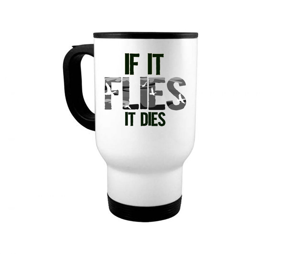 Duck Hunting Mug, If It Flies It Dies Ghost Camo, Waterfowl Coffee Cup, Duck Hunting Gift, Ducks, Waterfowl Hunting, Gift For Duck Hunter - Chase Me Tees LLC
