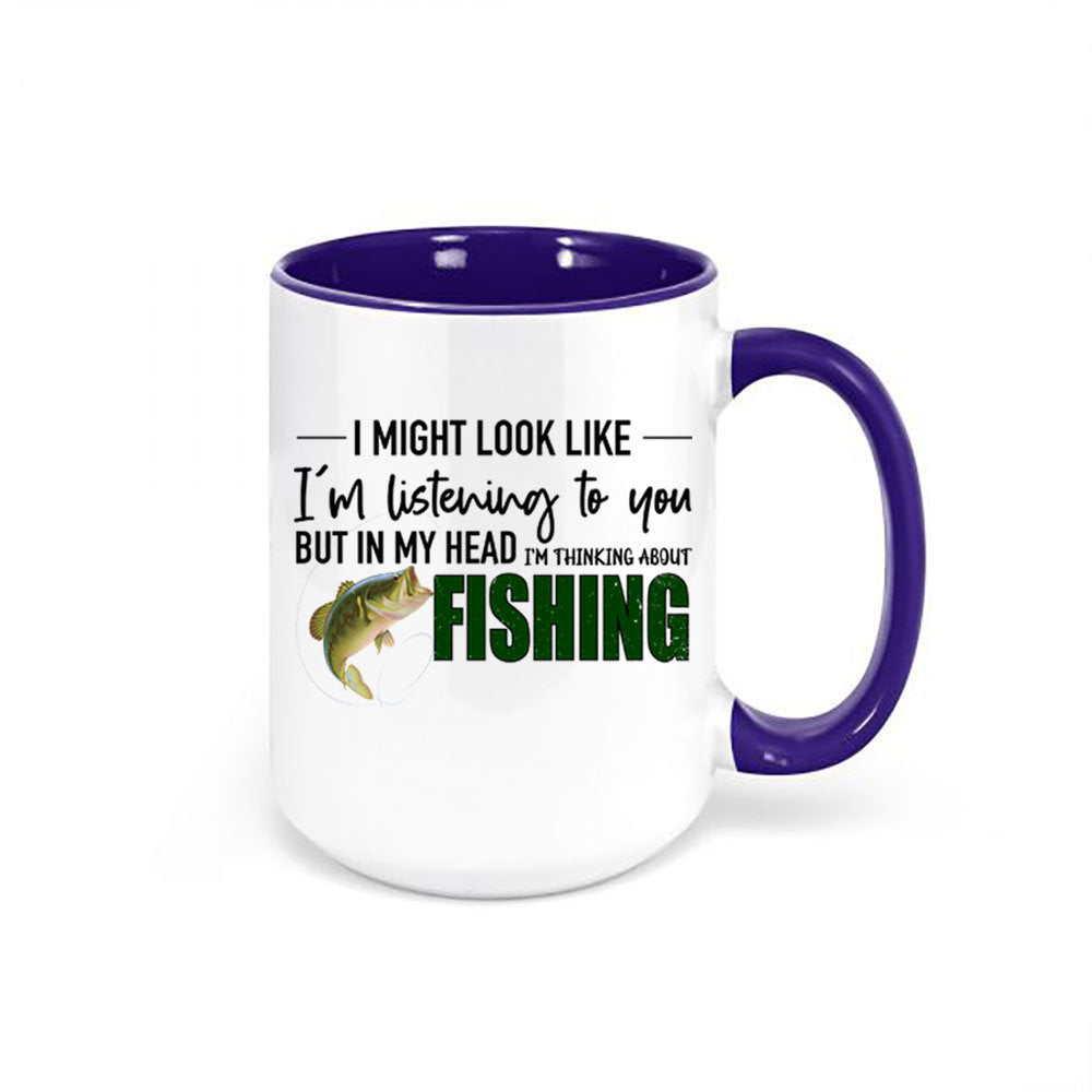 Fishing Mug, Thinking About Fishing, Fishing Gift, Fishing Coffee Cup, Fisherman Mug, Gift For Fisherman, Dad Mug, Father's Day Gift, Fish - Chase Me Tees LLC