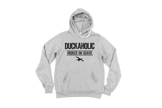 Duck Hunting Hoodie, Duckaholic, Hooked On Quack, Waterfowl Hunting, Gift For Duck Hunter, Hunting Gift, Waterfowl Hoodie, Gift For Him - Chase Me Tees LLC
