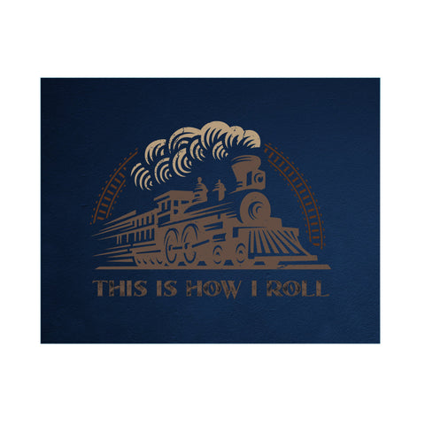 Mousepad, This Is How I Roll, Train, Train Mousepad, Train Gift, Locomotive Mousepad, Father's Day Gift, Office Decor, Train Decor, Trains - Chase Me Tees LLC
