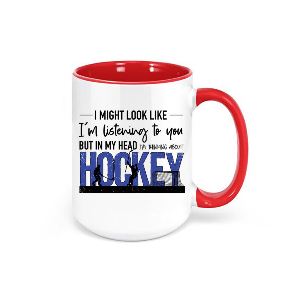 Hockey Coffee Mug, Hockey Gift, Thinking About Hockey, Ice Hockey Mug, Gift For Him, Sports Fan, Hockey Cup, Sublimated Design, Hockey Fan - Chase Me Tees LLC