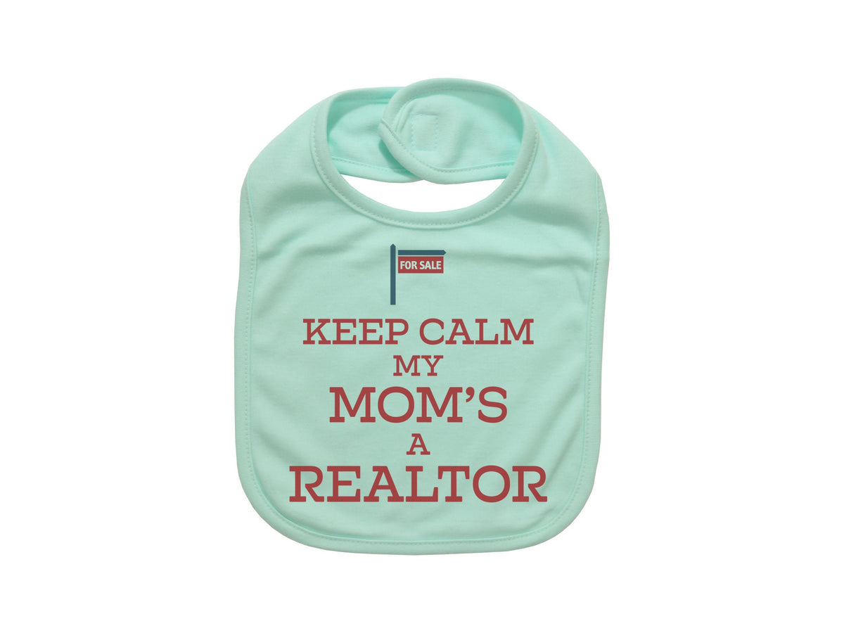 Real Estate Bib, Realtor Bib, Keep Calm My Mom's A Realtor, Baby Realtor, Baby Announcement, Realtor Baby Bib, Gift For Newborn, Real Estate - Chase Me Tees LLC