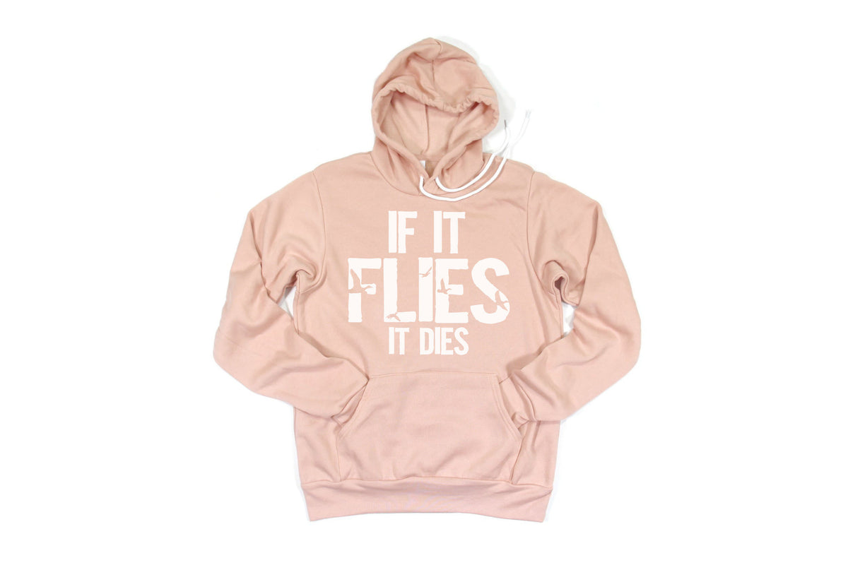 Duck Hunting Hoodie, If It Flies It Dies, Duck Hunting Gift, Waterfowl Hunting, Gift For Duck Hunter, Hunting Gift, Waterfowl Hoodie - Chase Me Tees LLC