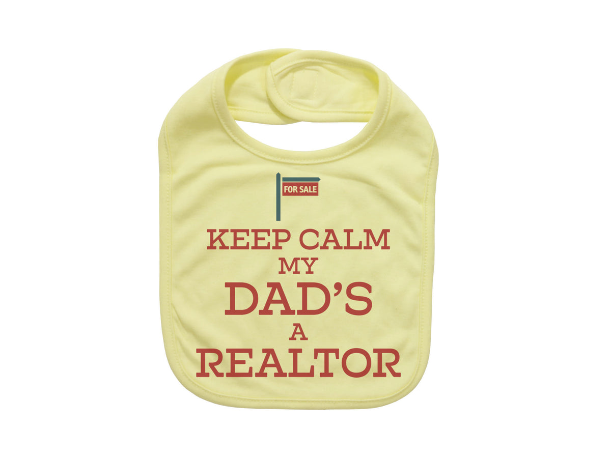 Real Estate Bib, Realtor Bib, Keep Calm My Dad's A Realtor, Baby Realtor, Baby Announcement, Realtor Baby Bib, Gift For Newborn, Real Estate - Chase Me Tees LLC