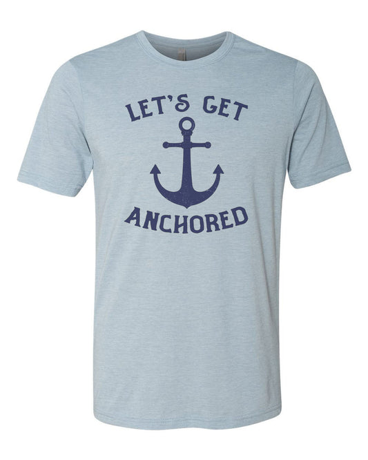 Boating Shirt, Let's Get Anchored, Sailing Shirt, Boat Gift, Unisex Fit, Sublimated Design, Lake Shirt, Gift For Him, Funny Boating Shirt - Chase Me Tees LLC