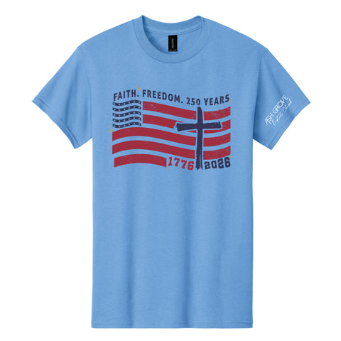 FAITH. FREEDOM. 250 YEARS