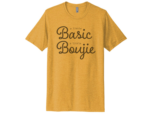 A Little Basic A Little Boujie Shirt