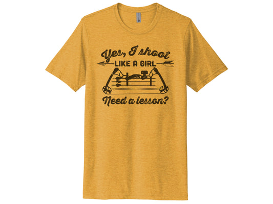 Yes I Shoot Like A Girl Shirt