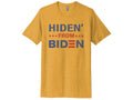 Hiden' From Biden Shirt