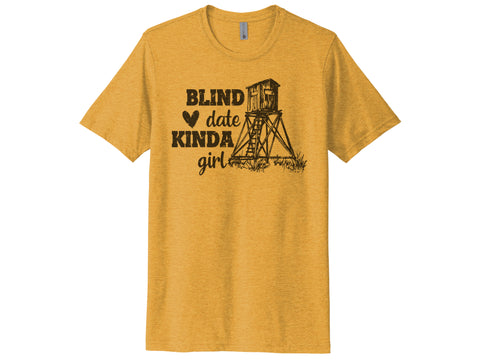Blind Date Kinda Girl Shirt