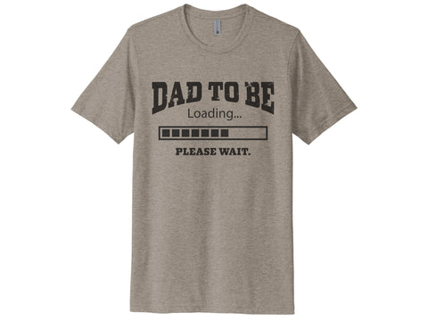 Dad To Be Please Wait Shirt