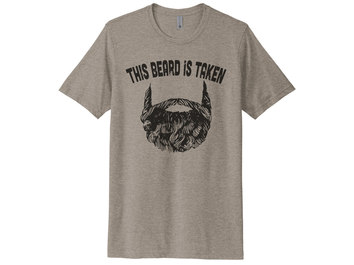 This Beard Is Taken Shirt