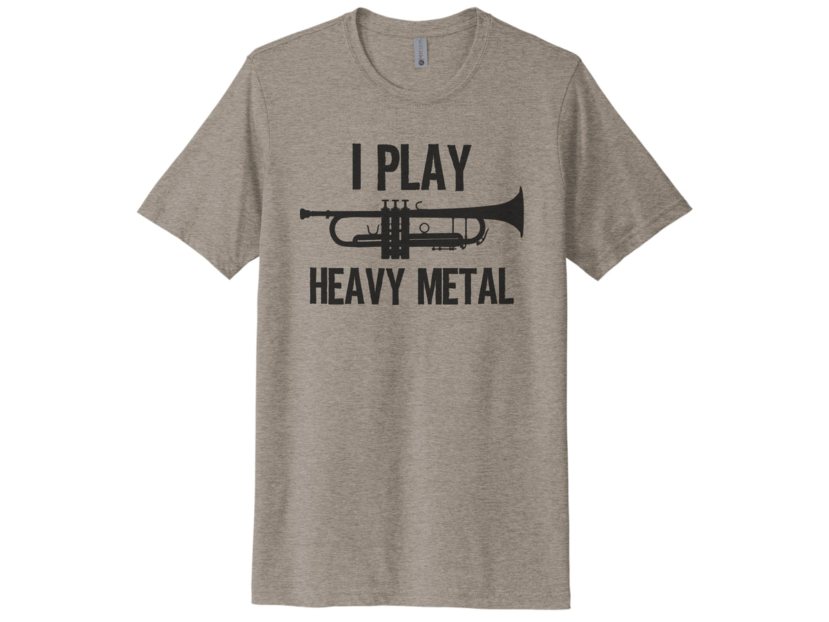 I Play Heavy Metal Trumpet Shirt