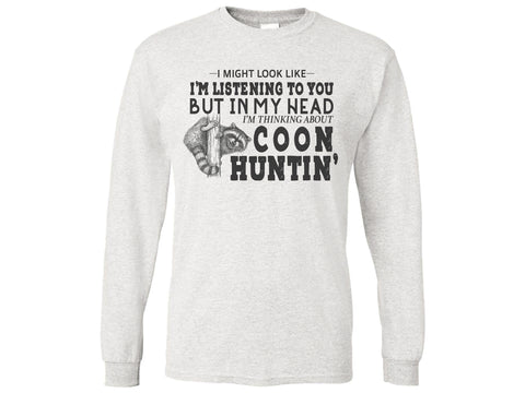 Thinking About Coon Hunting Shirt