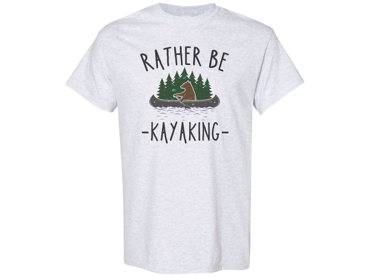 Rather Be Kayaking Shirt