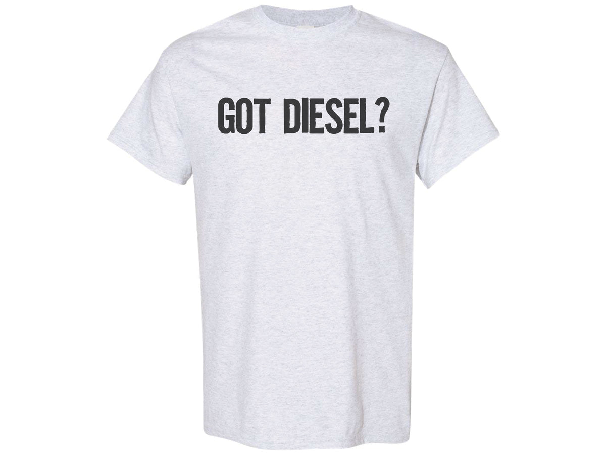 Got Diesel Shirt